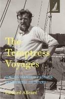 The Temptress Voyages: SIngle-handed Passage, Temptress Returns