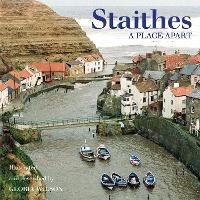 Staithes: A Place Apart - Gloria Wilson - cover