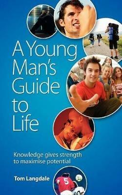 A Young Man's Guide to Life - Tom Langdale - cover