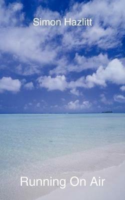 Running On Air - Simon Hazlitt - cover