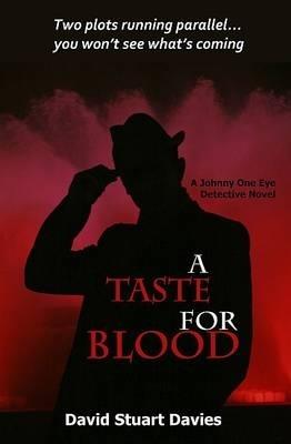 A Taste for Blood - David Stuart Davies - cover