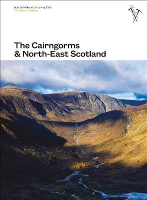 The Cairngorms & North-East Scotland - Iain Young,Heather Morning,Anne Butler - cover