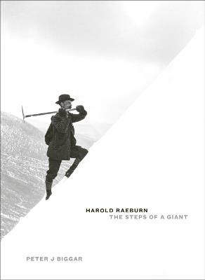 Harold Raeburn: The Steps of a Giant - Peter J Biggar - cover