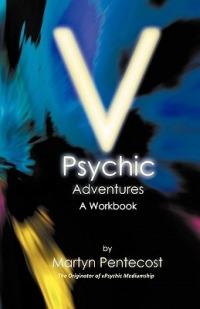 V Psychic Adventures - Martyn Pentecost - cover