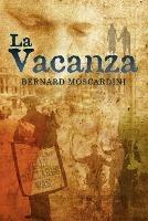 La Vacanza - Bernard Moscardini - cover