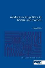 Modern Social Politics in Britain and Sweden: From Relief to Income Maintenance