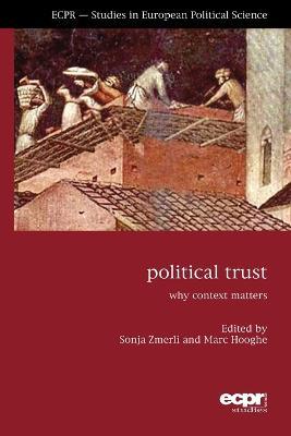Political Trust: Why Context Matters - cover