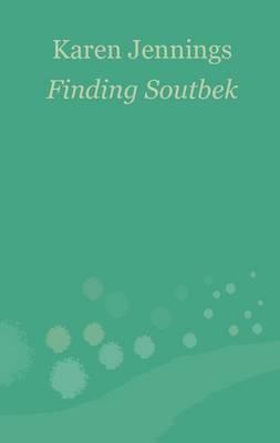 Finding Soutbek - Karen Jennings - cover
