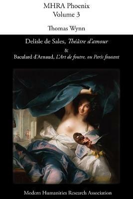 Delisle De Sales,Theatre D'amour & Baculard D'arnaud, L'art De Foutre, Ou Paris Foutant - cover