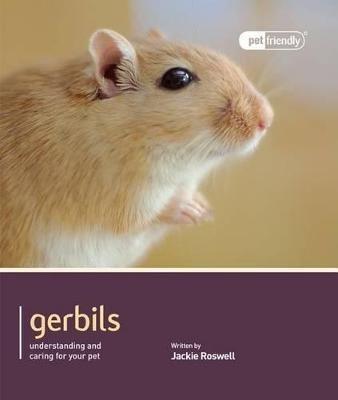Gerbils - Pet Friendly - Jackie Roswell - cover