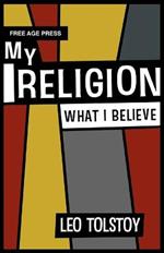 My Religion - What I Believe