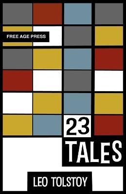 Twenty Three Tales - Leo Tolstoy - cover