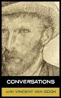 Conversations with Van Gogh