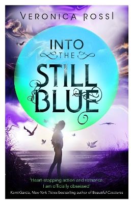 Into The Still Blue: Number 3 in series - Veronica Rossi - cover