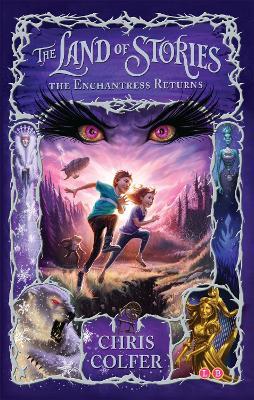 The Land of Stories: The Enchantress Returns: Book 2 - Chris Colfer - cover
