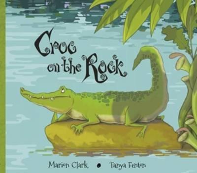 Croc On The Rock - Marion Clark - cover