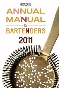 Gaz Regan's ANNUAL MANUAL for BARTENDERS, 2011 - Gary Regan - cover