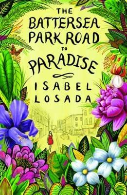 Battersea Park Road to Paradise - Isabel Losada - cover