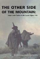 The Other Side of the Mountain: Mujahideen Tactics in the Soviet-Afghan War - Ali Ahmad Jalali,Lester W. Grau - cover