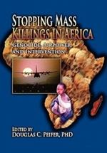 Stopping Mass Killings in Africa: Genocide, Airpower, and Intervention