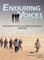 Enduring Voices: Oral Histories of the United States Army Experience in Afghanistan, 2003-2005 - cover
