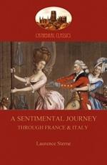 A Sentimental Journey Through France and Italy (Aziloth Books)