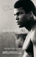Muhammad Ali: His Life and Times - Thomas Hauser - cover