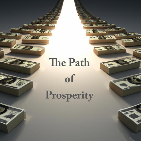 Path of Prosperity, The