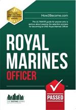 Royal Marines Officer Workbook: How to Pass the Selection Process Including AIB, POC, Interview Questions, Planning Exercises and Scoring Criteria