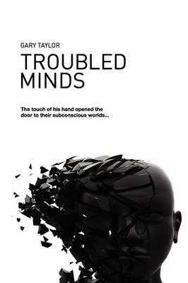 Troubled Minds - Gary Taylor - cover