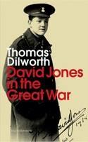 David Jones in the Great War - Thomas Dilworth - cover