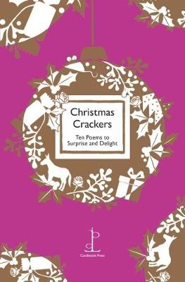 Christmas Crackers: Ten Poems to Surprise and Delight - cover