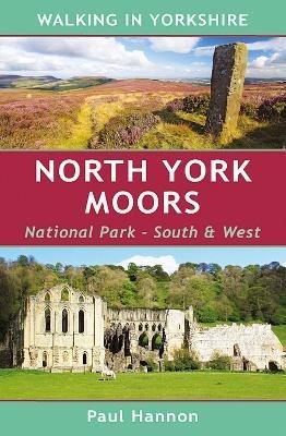 North York Moors - National Park, South & West - Paul Hannon - cover