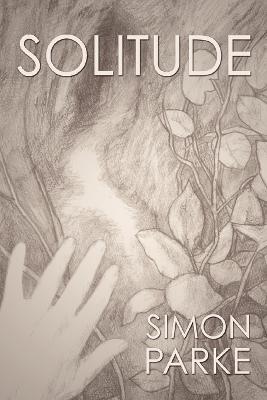 Solitude: Recovering the Power of Alone - Simon Parke - cover