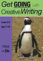 What We Do: Get Going With Creative Writing