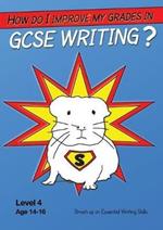 How Do I Improve My Grades in GCSE Writing?