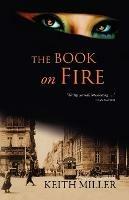 The Book on Fire - Keith Miller - cover