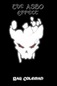 The Asbo Effect - Ray Coleman - cover