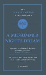 The Connell Guide To Shakespeare's A Midsummer Night's Dream