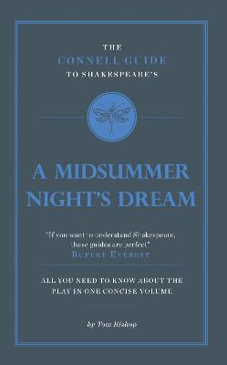 The Connell Guide To Shakespeare's A Midsummer Night's Dream - Tom Bishop - cover