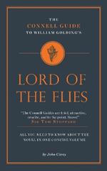 The Connell Guide to William Golding's Lord of the Flies