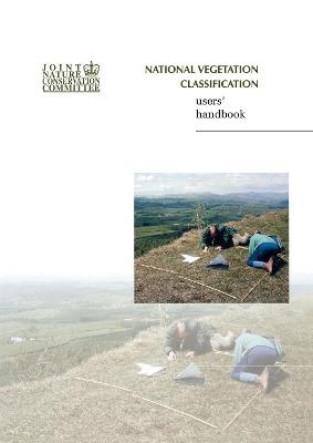 National Vegetation Classification - Users' Handbook - John S. Rodwell - cover