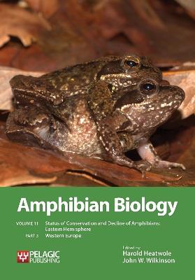 Amphibian Biology, Volume 11, Part 3: Status of Conservation and Decline of Amphibians: Eastern Hemisphere: Western Europe - cover