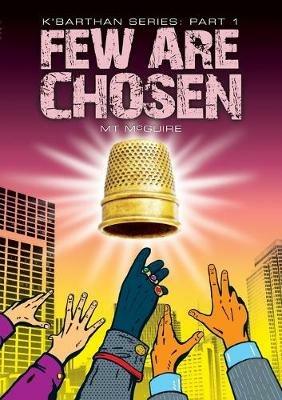 Few are Chosen - M. T. McGuire - cover