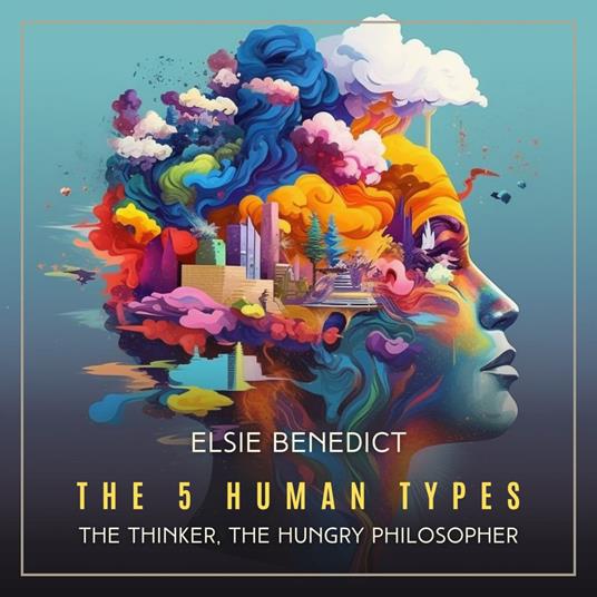 5 Human Types, Volume 5, The