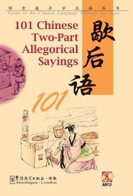 101 Chinese Two-Part Allegorical Sayings - Binyong YIN - cover