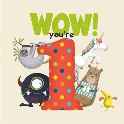 WOW! You're One birthday book - Lucy Tapper - cover