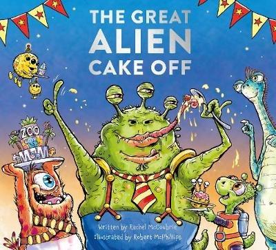 The Great Alien Cake Off - Rachel McCoubrie - cover