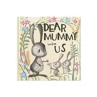 Dear Mummy Love From Us: A gift book for children to give to their mother - Lucy tapper - cover