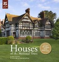 Houses of the National Trust: New Edition - Lydia Greeves,National Trust Books - cover